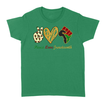 Peace Love Juneteenth Shirt Black Pride Freedom Independence Day Gifts - Standard Women's T-shirt