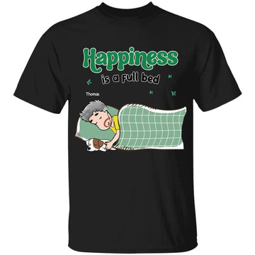 Happiness is a Full Bed, Personalized Custom Pet Dad Coffee T Shirt, Gift for DogCat Lover
