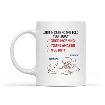 Personalized Just In Case No One Told You Today Mug, Funny Gift for Couple