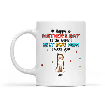 Happy Mother’s Day For Dog Mom Personalized Mugs, Personalized Mother’s Day Gift for Dog Lovers