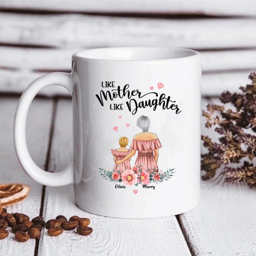 Like Mother Like Daughter Personalized Mugs, Mother's Day Coffee Mug , Gift For Mom