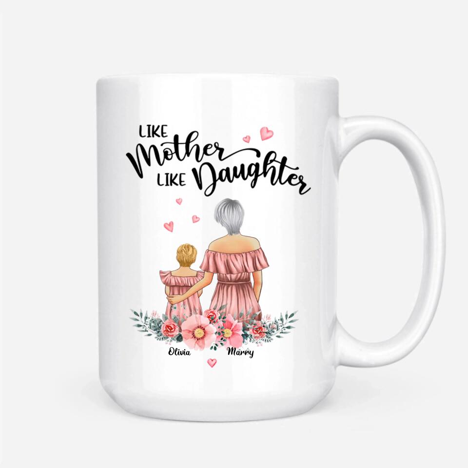 Like Mother Like Daughter, Personalized Coffee Mug, Mother's Day Gifts -  PersonalFury