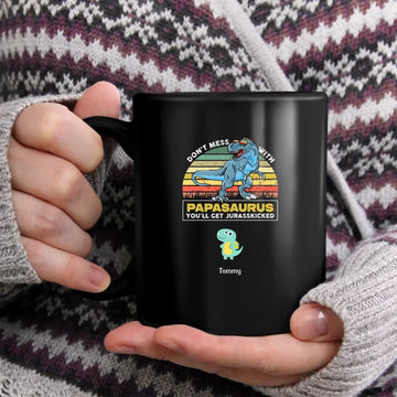 Don’t Mess With Papasaurus With Kids Personalized Mugs, Gift Coffee Mug For Father