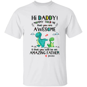 Hi Daddy You Are Awesome Personalized T-shirt, Father’s Day Gift, Youth T-shirt