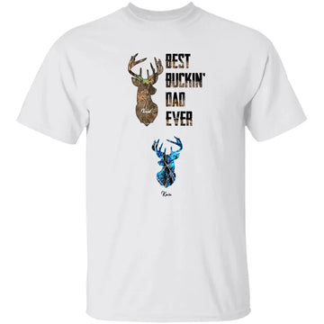 Best Buckin’ Dad Ever Personalized T Shirt, Gift For Dad, Hunting Lovers