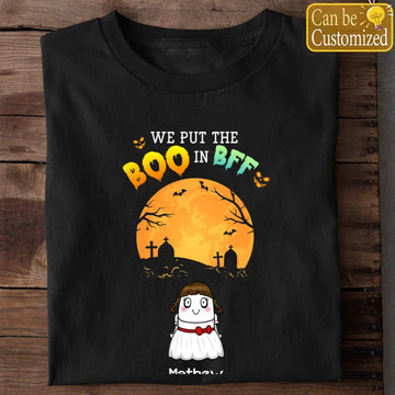 We Put The Boo In BFF Personalized Shirt, Boo Friends Shirts  - Halloween Gifts, Gift For Best Friends
