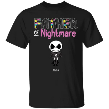 Father Of Nightmare Personlized Shirt - Horror Movie Kids Custom T-Shirt, Halloween Gift For Dad