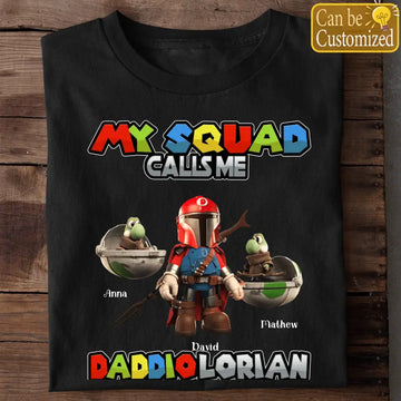 My Squad Calls Me Dadddiolorian Personalized Shirt, Gamer Dad And Kids Cusomt T-Shirt Gift For Dad - Daddio Shirts