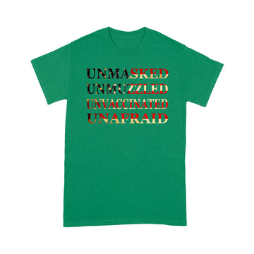 Unmasked Unmuzzled Unvaccinated Unafraid American Flag T-shirt - Standard T-shirt