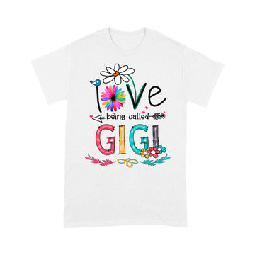 I Love Being Called Gigi Daisy Flower Shirt Funny Mother's Day Gifts - Standard T-shirt
