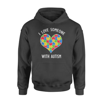 I Love Someone With Autism T-Shirt Autism Awareness Shirt - Standard Hoodie