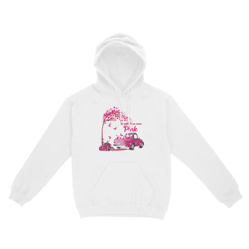 In October We Wear Pink Truck Breast Cancer Awareness Gifts T-Shirt - Standard Hoodie