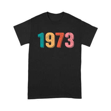 1973 Pro Roe Shirt - Standard T-Shirt