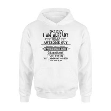 Sorry I'm Already Taken By A Freaking Awesome Guy Gift for Girlfriend and Boyfriend Shirt - Standard Hoodie