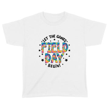 Tie Dye Field Day Let The Games Begin Boys Girls Teachers Shirt - Standard Youth T-shirt