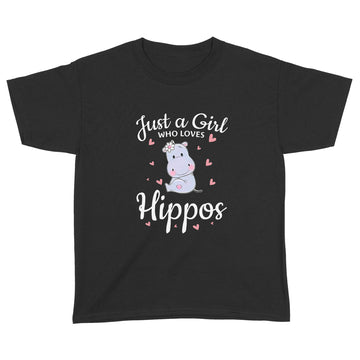 Just A Girl Who Loves Hippos Funny Shirt - Standard Youth T-shirt