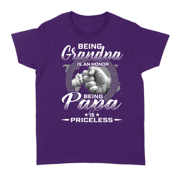 Being Grandpa Is An Honor Being Papa Is Priceless Funny T-Shirt - Standard Women's T-shirt