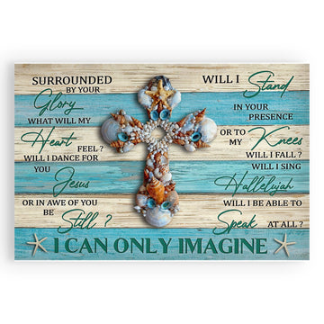 Seashell Cross I can only Imagine Jesus Canvas - Poster, Jesus Starfish Poster, God Poster Print, Faith Canvas - Standard Poster