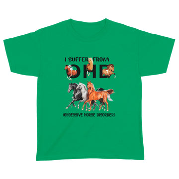 I Suffer From OHD Obsessive Horse Disorder Shirt Funny Horses