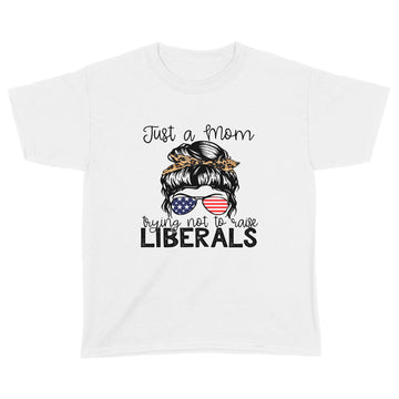 Just A Regular Mom Trying Not To Raise Liberals Us Flag T-Shirt