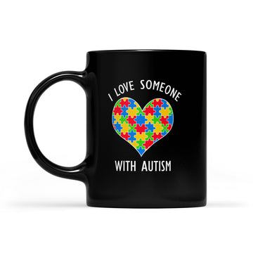 I Love Someone With Autism Mug Autism Awareness Mug - Black Mug