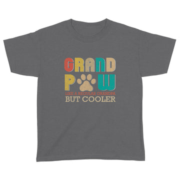 Father's Day Grand Paw Like A Regular Grandpa But Cooler Shirt Gift For Dad - Standard Youth T-shirt