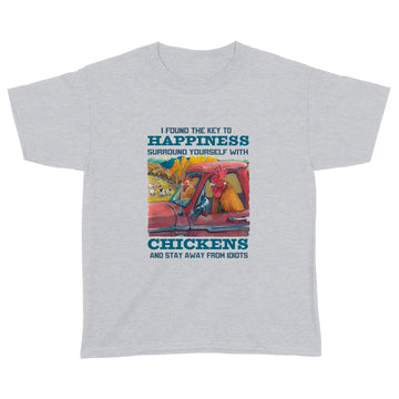 I Found The Key To Happiness Surround Yourself With Chickens And Stay Away From Idiots T-shirt Animals Graphic Shirt, Gift For Animal Lovers - Standard Youth T-shirt