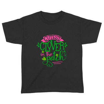 Kids Cutest Clover In The Patch St Patrick's Day Gift Irish Girl T-Shirt - Standard Youth T-shirt
