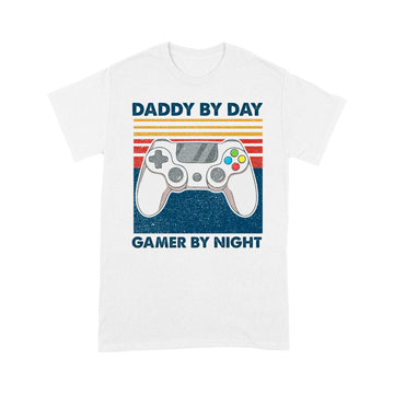 Gamer Dad Shirt, Gamer Dad Tshirt, Daddy By Day Gamer By Night, Funny Dad Saying, Gamer Dad Gift, Father's Day Shirt, Father's Day Gift - Standard T-shirt