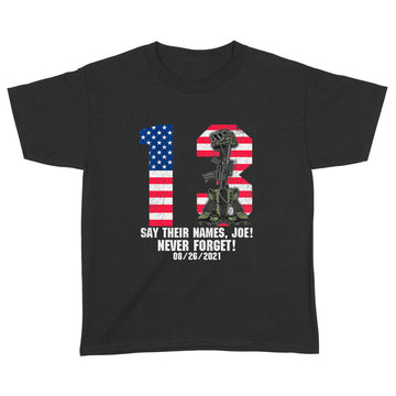 Say Their Names Joe 13 Heroes Names Of Fallen Soldiers Shirt - Standard Youth T-shirt