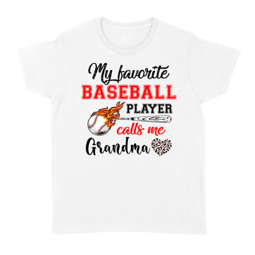 Baseball Grandma Shirt My Favorite Baseball Player Calls Me Grandma T-Shirt - Standard Women's T-shirt