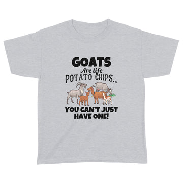 Goats Are Like Potato Chips You Cant Just Have One Funny Shirt