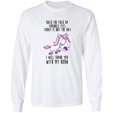 Unicorn Back To Fuck Up Sprinkle Tits Today Is Not The Day I Will Shank You With My Horn Classic T-Shirt Funny Unicorn Shirts