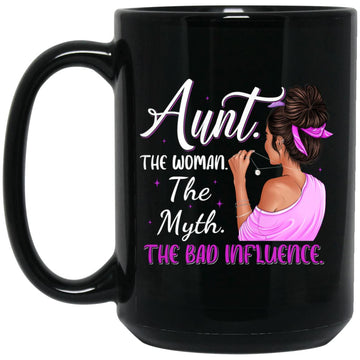 Aunt The Woman The Myth The Bad Influence Vintage Women Mug