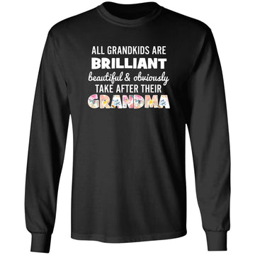All Grandkids Are Brilliant Beautiful and Obviously Take After Their Grandma Floral Funny Shirt