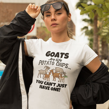 Goats Are Like Potato Chips You Cant Just Have One Funny Shirt