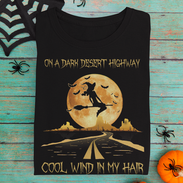 Halloween On The Dark Desert Highway Cool Wind In My Hair Witch Moon Funny Shirts - Standard T-Shirt