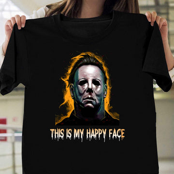 Michael Myers This Is My Happy Face Halloween Funny Shirt - Standard T-Shirt