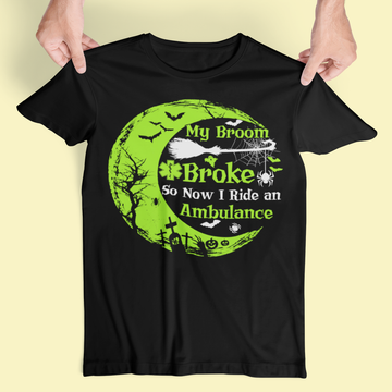 My Broom Broke So Now I Rider An Ambulance Halloween Funny Shirt - Standard T-Shirt