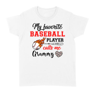 Baseball Grammy Shirt My Favorite Baseball Player Calls Me Grammy T-Shirt - Standard Women's T-shirt