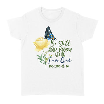 Flower Butterfly Be Still And Know That I Am God  Graphic Tee Shirt - Standard Women's T-shirt