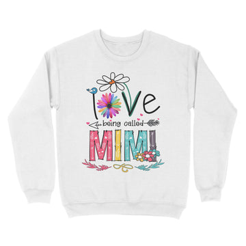 I Love Being Called Mimi Daisy Flower Shirt Funny Mother's Day Gifts - Standard Crew Neck Sweatshirt