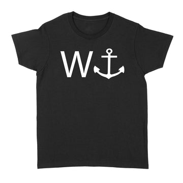 W Anchor Funny Slogan T-Shirt - Standard Women's T-shirt