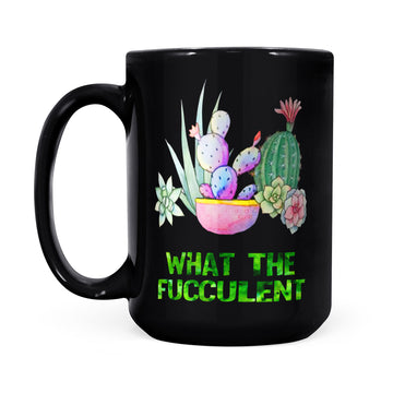Cactus What The Fucculent Mug - Black Mug