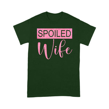 Spoiled Wife Shirt, Wifey Shirt, Wife Shirt, Wife Gift, Custom Shirts, Bride Gift, Gift for Wife, Gift from Husband, Wedding Gift - Standard T-shirt