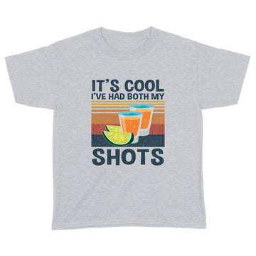 It's Cool I've Had Both My Shots Vintage Funny Tequila Lovers Shirt - Standard Youth T-shirt