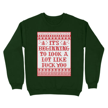 It’s Beginning To Look A Lot Like Fuck You Shirt Funny Christmas T-Shirt