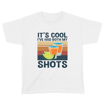 It's Cool I've Had Both My Shots Vintage Funny Tequila Lovers Shirt - Standard Youth T-shirt