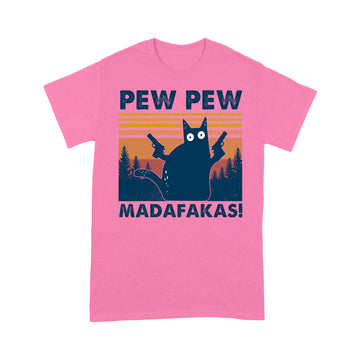 Black Cat Pew Pew Madafakas Vintage Funny Shirt - Standard T-shirt