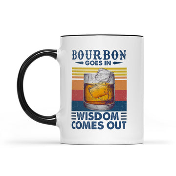 Bourbon Goes In Wisdom Comes Out Vintage Funny Mug - Accent Mug